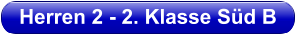 Herren 2 - 2. Klasse Süd B