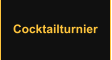 Cocktailturnier